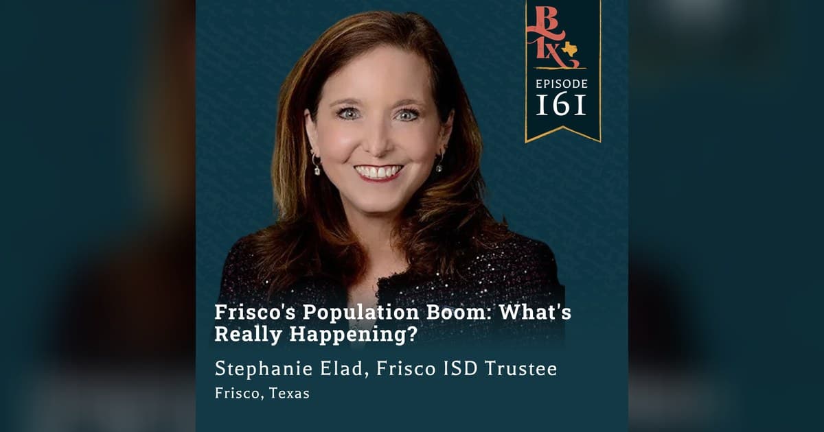 La fideicomisaria de Frisco ISD, Stephanie Elad, aborda la disminución de matrículas, la retención de maestros y las rutas comerciales en The Building Texas Show