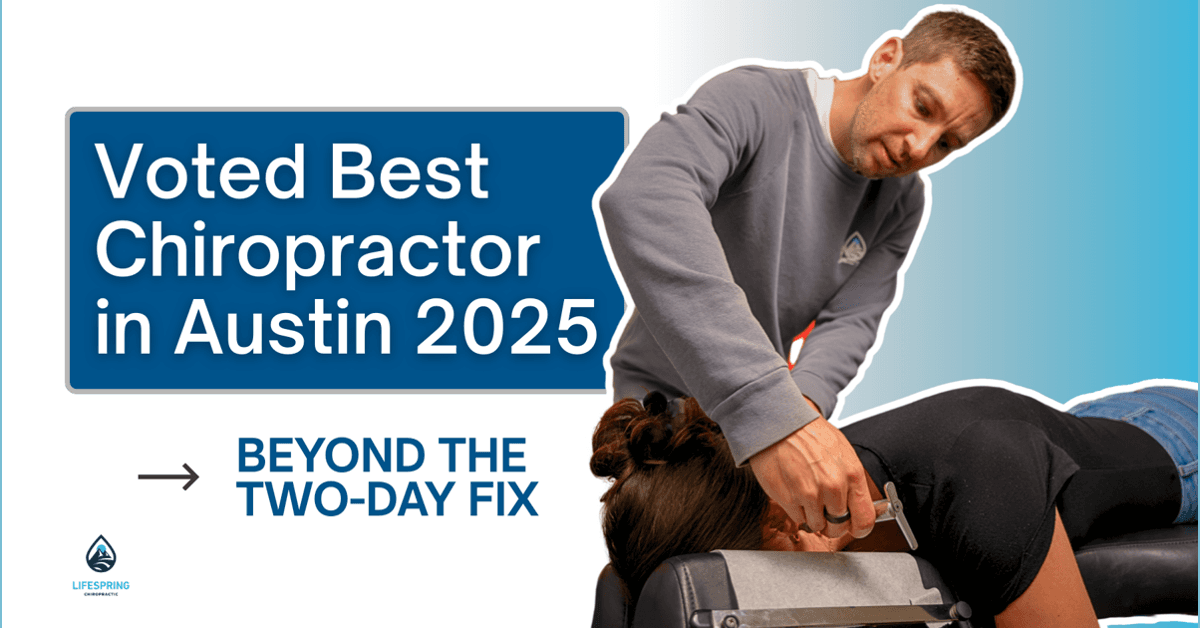 Lifespring Chiropractic Earns Fourth Best Chiropractor Award in Austin with Nervous System Focus