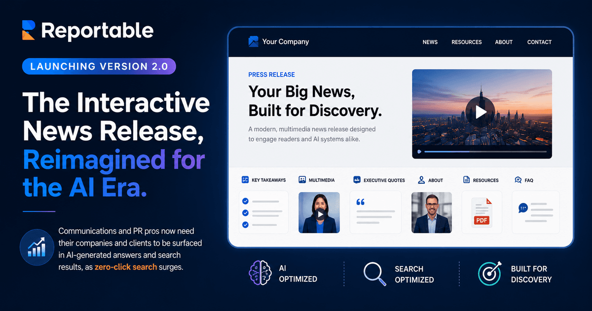 Reportable lanza la versión 2.0 de su comunicado de prensa interactivo con IA y optimización para buscadores