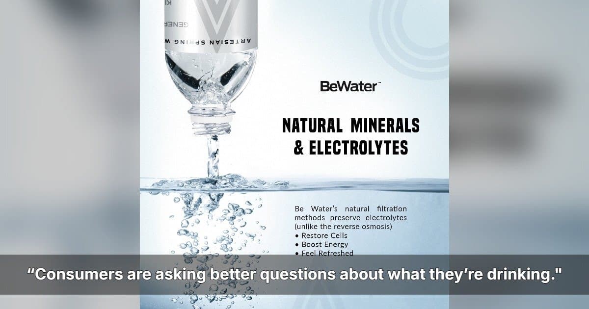 Be Water aborda las preocupaciones sobre microplásticos con agua de manantial de origen natural y envases premium