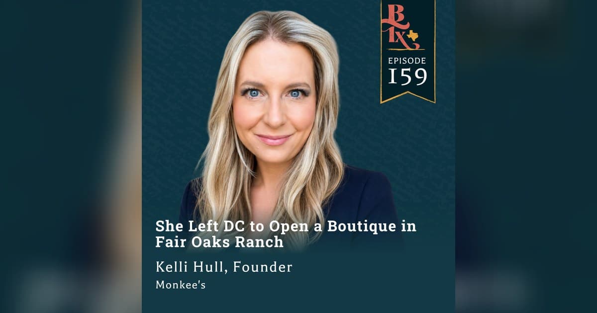 Kelli Hull Brings Monkee's Boutique to Fair Oaks Ranch, Filling a Gap in Texas Hill Country Fashion
