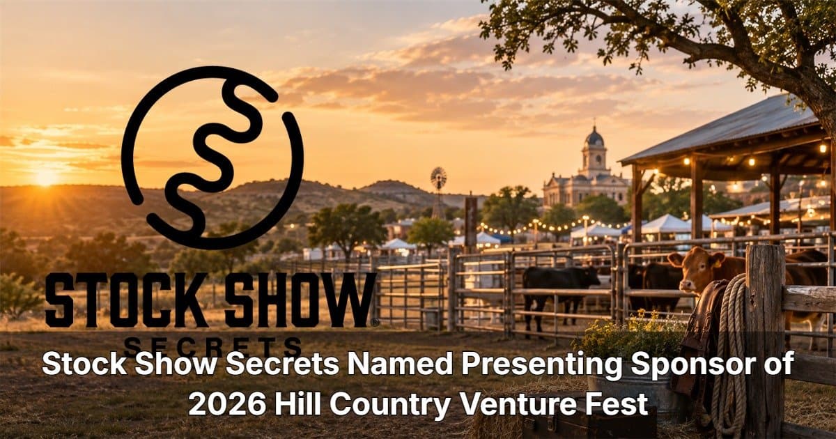 Stock Show Secrets, patrocinador principal del Hill Country Venture Fest 2026
