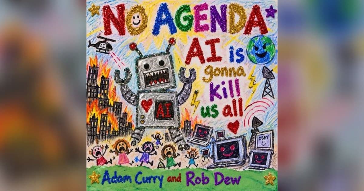 No Agenda Show Episodio 1904: Adam Curry y Rob Dew califican el pánico por la IA como una repetición del manual del COVID