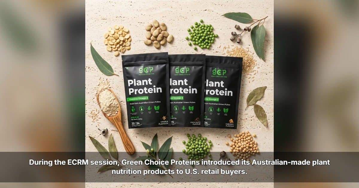 Australian Plant Nutrition Firm Green Choice Proteins Advances U.S. Expansion After ECRM Meetings